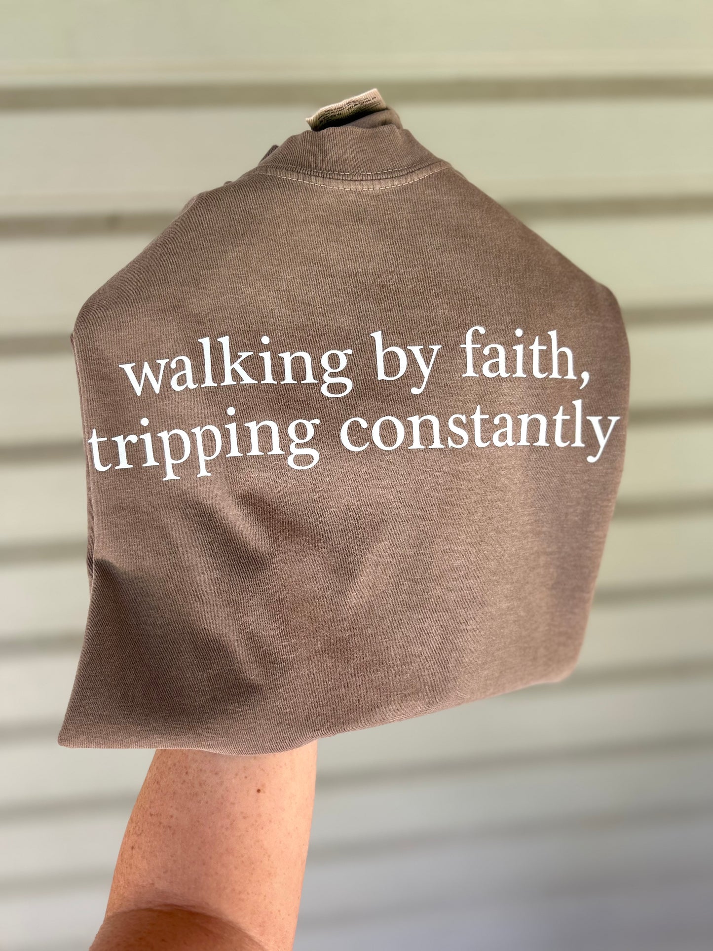 Walking by faith, tripping constantly.